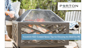 Transform Your Outdoor Space Tips for Choosing the Ideal Fire Pit